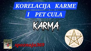 SPOZNAJA 369  KORELACIJA KARME I PET CULA [upl. by Lindie]