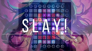 Eternxlkz  SLAY Launchpad Cover [upl. by Artimid]