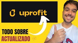 Todo Sobre UPROFIT ACTUALIZADO 👉 La Prueba más Fácil para Conseguir Fondeo [upl. by Yorle349]