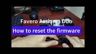 Favero Assioma Duo Firmware reset [upl. by Hemminger]