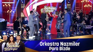 Orkestra Nazmiler  PARA BÄ°ZDE [upl. by Rednas895]