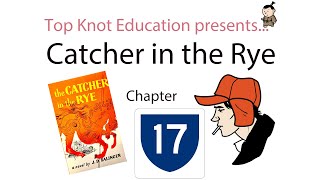 Catcher in the Rye Chapter 17 [upl. by Hartzke709]