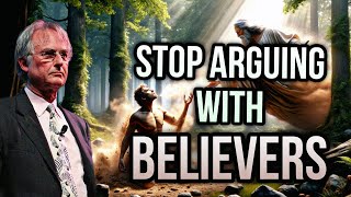 Stop Arguing With Believers Creationism Vs Non Theism Richard Dawkins [upl. by Cooke]