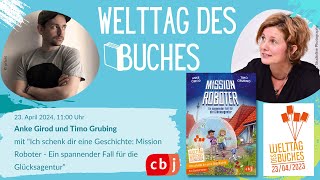 Welttag des Buches 2024 Mission Roboter mit Anke Girod und Timo Grubing [upl. by Enovad]