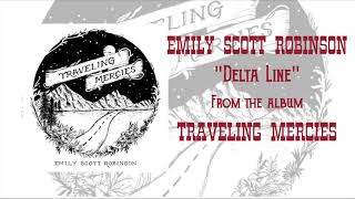 Emily Scott Robinson  quotDelta Linequot  Traveling Mercies [upl. by Navi]