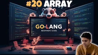 20 Mastering Golang Arrays A Comprehensive Guide  Beginners golang [upl. by Elraet]