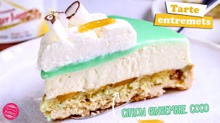 TARTE ENTREMETS CITRON GINGEMBRE ET NOIX DE COCO [upl. by Aelaza]