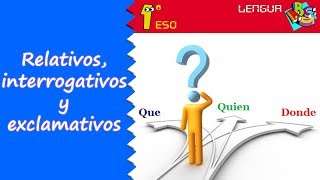 Relativos interrogativos y exclamativos 1º ESO Lengua [upl. by Amandy105]