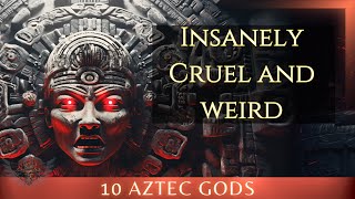 Top 10 Most Bizarre Aztec Gods and Goddesses [upl. by Terrena]