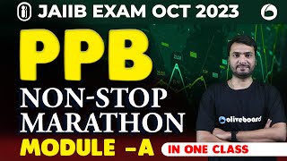 JAIIB Principles and Practices of Banking  Complete Module A  JAIIB PPB Marathon  JAIIB Oct 2023 [upl. by Rickey]