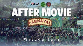 AFTER MOVIE  WISUDA JUNI quotCARNAVALquot [upl. by Johnny]