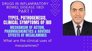 Inflammatory bowel disease Pathophysiology amp Management I Mesalamines [upl. by Darell678]