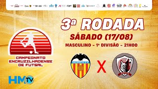 1ª FASE  MASC 1ª DIV  VALENCIA X WOLSF  CAMPEONATO ENCRUZILHADENSE DE FUTSAL  HMTV [upl. by Buine]