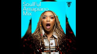 Soulful Amapiano Mix Vol6 Sao MattrixBabalwa MBoohleStixxSam DeepKabza De SamllNia Pearl [upl. by Nicolau170]