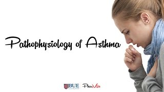 Pathophysiology of asthma  BUE [upl. by Cayser]