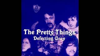 The Pretty Things – Defecting Grey Demo Version [upl. by Ott]