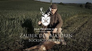 Zauber der Masuren  Bockjagd in Polen mit KampK Premium Jagd [upl. by Pinzler]