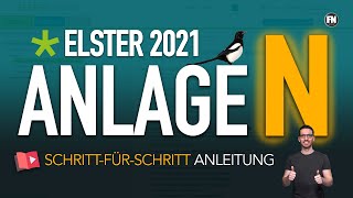 Steuererklärung 2021 Anlage N Elster ausfüllen 📑✅ Anlage N 2021 Elster Tutorial [upl. by Junieta]