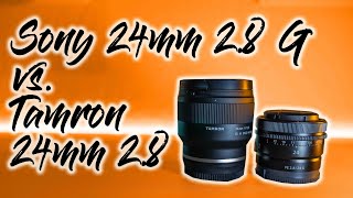 Sony 24mm 28 G vs Tamron 24mm 28 [upl. by Terr]