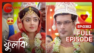 ফুলকি ও রোহিতের শুভদৃষ্টি  Phulki  Full Ep 382  Phulki Rohit  Zee Bangla [upl. by Zimmerman]