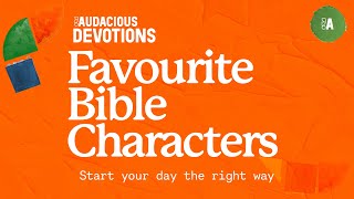 Audacious Devotions  Friday 31st May 2024 [upl. by Klaus]