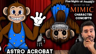 What Needs To Be In FNAF Secret Of The Mimic  Astro The Acrobat  Character Concepts [upl. by Kcirdde]