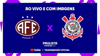 JOGO COMPLETO FERROVIÁRIA X CORINTHIANS  FINAL  VOLTA  FEMININO SUB15 [upl. by Hoj84]