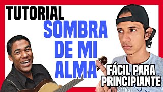 Tutorial COMO tocar SOMBRA DE MI ALMA Kaleth Morales en GUITARRA FACIL🤩 [upl. by Garbers973]