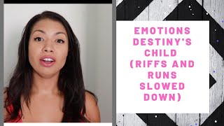 Emotions  Destinys Child Riffs and Runs Breakdown Part 1 How to sing riffs and runs like Beyonce [upl. by Takken420]