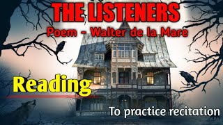 THE LISTENERS  Poem  Walter de la Mare reading and recitation  English textbook [upl. by Tiebout259]