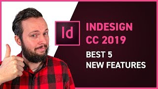 5 Best New Features in Adobe InDesign CC 2019 [upl. by Onairotciv]