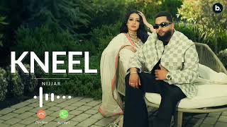 Nijjar  Kneel Official Ringtone  Nijjar Ft Gurlez Akhtar  New Punjabi Ringtone [upl. by Suhpesoj408]