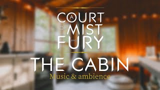 THE CABIN  ACOMAF  MUSIC amp AMBIENCE [upl. by Carolin]