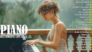 Top 30 Beautiful Romantic Piano Love Songs Melodies  Great Relaxing Piano Instrumental Love Songs [upl. by Elrebma]