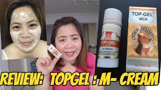 REVIEW TOPGEL MCA MCREAM Natural Extract Collagen  Mabilis makaputi [upl. by Juliette]