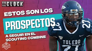 Scouting Combine NFL 2024  ¿A quién seguir [upl. by Siraj]