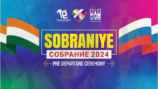 Sobraniye 2024  Pre Departure Ceremony  Study MBBS in Russia with Rus Education [upl. by Akeimahs]