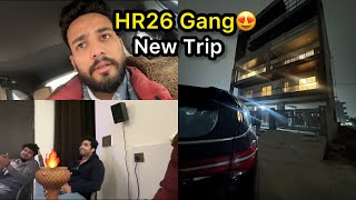 HR26 Gang Ki New Trip 😍 [upl. by Codding]