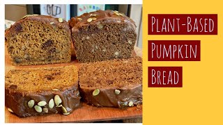 Plant Based Pumpkin Bread [upl. by Resneps49]