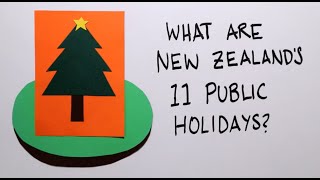 WHAT ARE NEW ZEALANDS 11 PUBLIC HOLIDAYS [upl. by Auguste91]