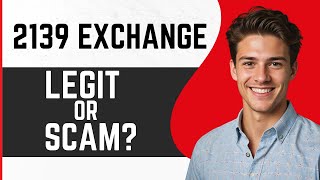 2139 Exchange Review  Legit or Scam [upl. by Orvie]