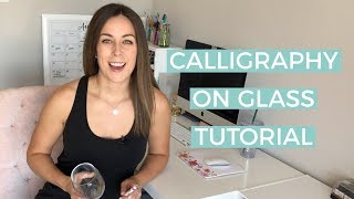 Calligraphy on Glass Tutorial  The Happy Ever Crafter [upl. by Harewood]