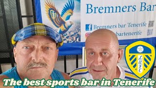 Leeds Utd  Best Sports Bar in TENERIFE All Welcome [upl. by Atnas]