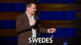 Jim Jefferies  Swedes [upl. by Eicyak628]