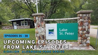 36 Lake St Peter Provincial Park [upl. by Erdnad]