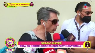 Sergio Mayer en negociaciones con Paty Manterola para show de Garibaldi  Sale el Sol [upl. by Esyned]