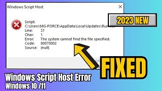 FIX quotWindows Script Host Errorquot in Windows 1110 2023 Updated [upl. by Sigmund]