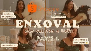 ENXOVAL DE BEBÃŠ PELA SHOPEE SERÃ QUE VALE A PENA ðŸ¤”ðŸ¤” LINK DE TODOS OS PRODUTOS [upl. by Corin]