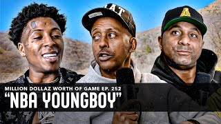 NBA YOUNGBOY MILLION DOLLAZ WORTH OF GAME EPISODE 252 [upl. by La Verne]