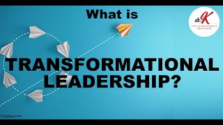 What is TRANSFORMATIONAL Leadership [upl. by Aicac]